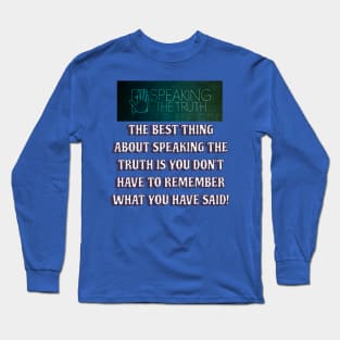 The truth Long Sleeve T-Shirt